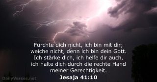 Fürchte dich nicht ... - Fürchte dich nicht,ich bin bei dir spricht der Herr