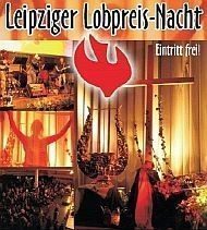 Leipziger Lobpreisnacht, Großveranstaltung, Leipzig, Sachsen