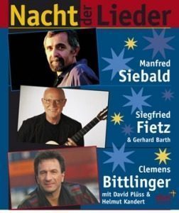 Nacht der Lieder: Bittlinger  Fietz  Siebald - Konzert - Hannover