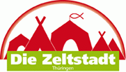 Die Zeltstadt - 8 Tage Neufrankenroda/Thüringen - Großveranstaltung - Erfurt