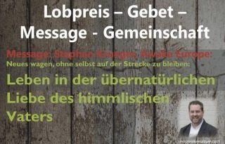 Leben in der Übernatürlichen Liebe des himmlichen Vaters mit Stephan Krüger, Seminar, Deggingen, Baden-Württemberg