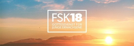 FSK 18 - besonderer Gottesdienst - Stuttgart