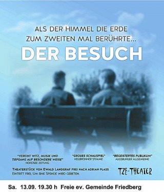 Der Besuch (Theaterstück), Freizeit, Friedberg, Hessen