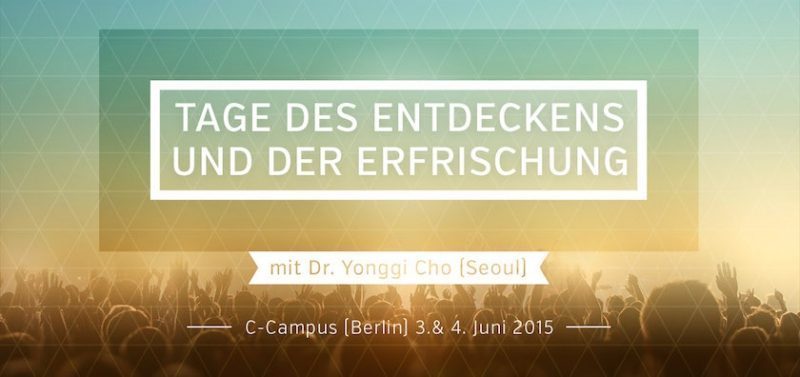 Konferenz mit Dr. Yonggi Cho - Konferenz - Berlin
