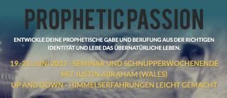 Prophetic Passion Hanau, Schnupperwochenende & Online Schule, Seminar, Hanau, Hessen
