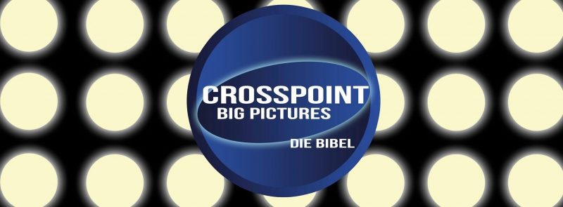 CrossPoint Big Pictures - Die Bibel - besonderer Gottesdienst - Krelingen