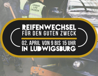 Reifenwechsel für die Tafel in LB, Sonstiges, Ludwigsburg, Baden-Württemberg