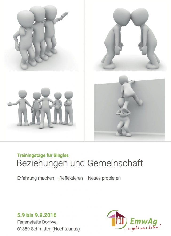 Trainingstage für Singles: Beziehungen und Gemeinschaft - Seminar - Schmitten (Hochtaunus)