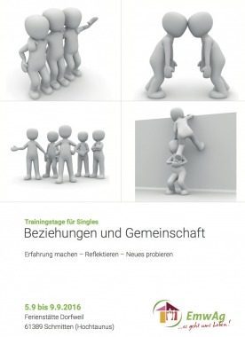 Trainingstage für Singles: Beziehungen und Gemeinschaft, Seminar, Schmitten (Hochtaunus), Hessen