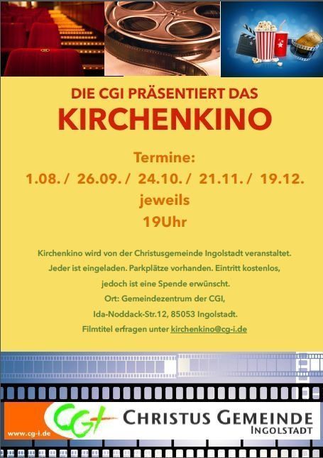 Kirchenkino - Kleines oder selbst organisiertes Event - Gemeindezentrum der CGI, Ida-Noddack-Straße 12, 85053 Ingolstadt.