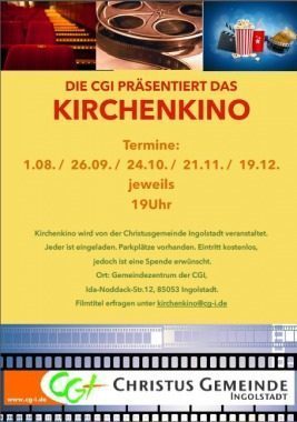 Kirchenkino, Kleines oder selbst organisiertes Event, Gemeindezentrum der CGI, Ida-Noddack-Straße 12, 85053 Ingolstadt., Bayern
