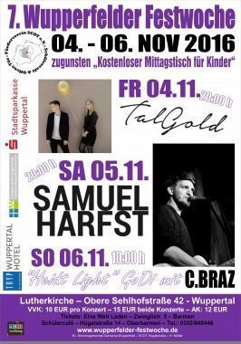 7. Wupperfelder Festwoche mit Samuel Harfst, C.BRAZ, TalGold, Konzert, Wuppertal, Nordrhein-Westfalen