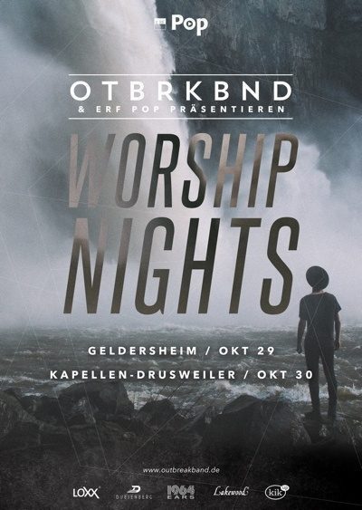 OUTBREAKBAND - WORSHIP NIGHT // 29.10.2016 - GELDERSHEIM - Konzert - Geldersheim bei Schweinfurt   Gelthari-Ring 2