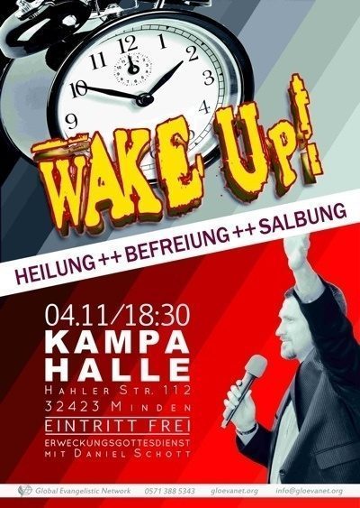 WAKE UP! - HEILUNGS- UND ERWECKUNGSGOTTESDIENST - besonderer Gottesdienst - Kampa-Halle  Hahler Str. 112  Minden