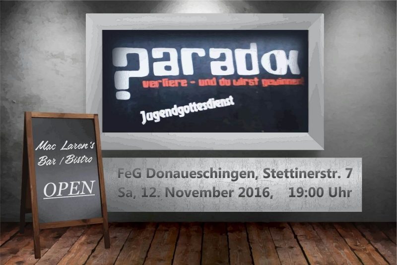 PARADOX -Jugendgottesdienst - Kleines oder selbst organisiertes Event - Donaueschingen