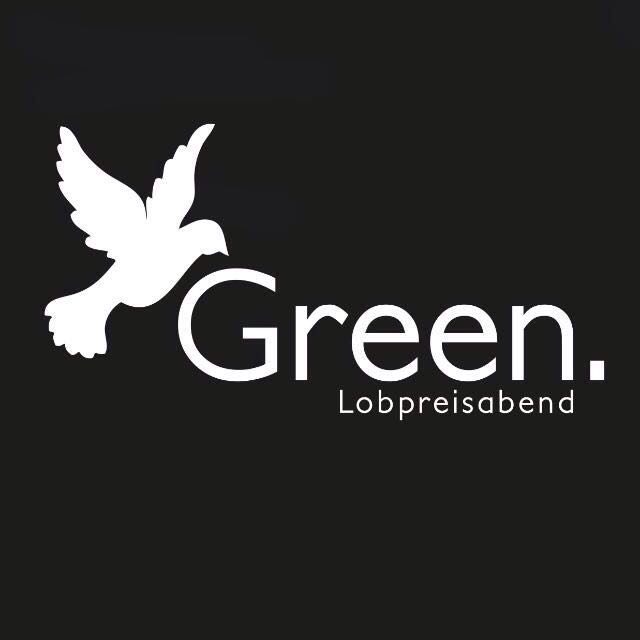 Green Lobpreisabend - besonderer Gottesdienst - Hagen