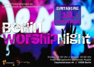 Berlin Worship Night, besonderer Gottesdienst, FeG Moabit
