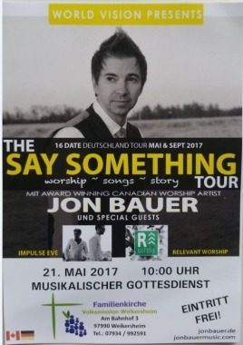 The Say Something Tour mit Jon Bauer, besonderer Gottesdienst, Weikersheim, Baden-Württemberg