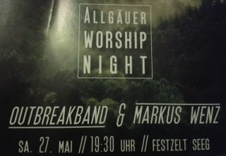 Allgäuer Worship Night & Himmelszelt, Sonstiges, Seeg, Bayern