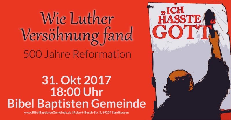 Reformationsgottesdienst - besonderer Gottesdienst - Sandhausen - Bibel Baptisten Gemeinde