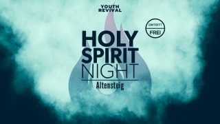 Holy Spirit Night, Gruppenevent, Altensteig, Baden-Württemberg