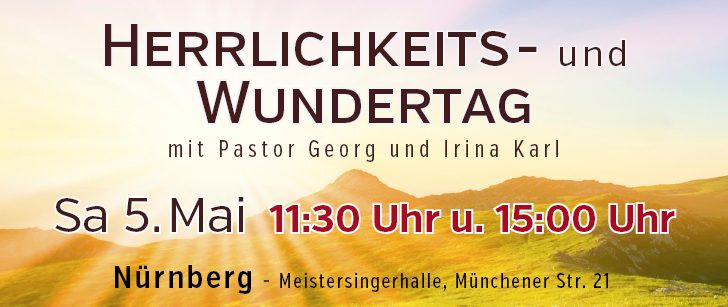 Seminar: Leben im Raum der Herrlichkeit und der Wunder - mit Heilungsaktivierung - Seminar - Meistersingerhalle, Münchener Straße 21, 90478 Nürnberg - Singletreff 