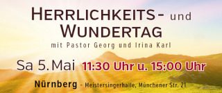 Seminar: Leben im Raum der Herrlichkeit und der Wunder - mit Heilungsaktivierung, Seminar, Meistersingerhalle, Münchener Straße 21, 90478 Nürnberg, Bayern