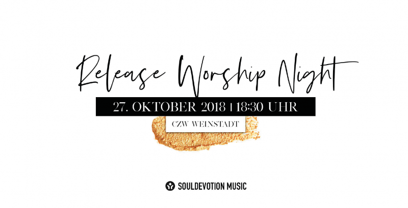Soul Devotion CD Release Worship Night - besonderer Gottesdienst - Weinstadt