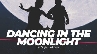DANCING IN THE MOONLIGHT, Gruppenevent, Frankfurt, Salzschlirfer Str.15, Hessen