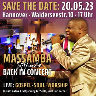 MASSAMBA & friends Back in Concert, Konzert, Hannover Walderseestraße 10, Niedersachsen