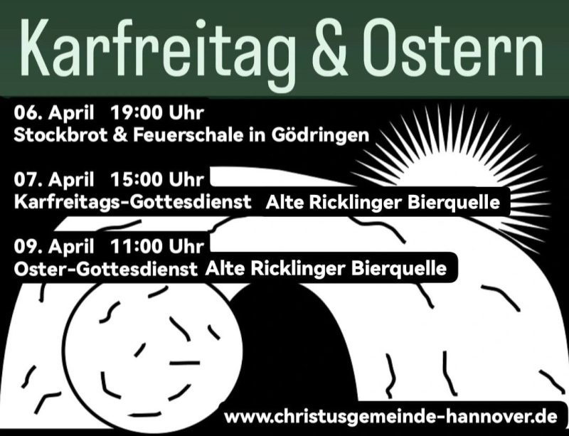 Karfreitag Gottesdienst - besonderer Gottesdienst - Alte Ricklinger Bierquelle (Hannover/Ricklingen) - Christus Gemeinde Hannover