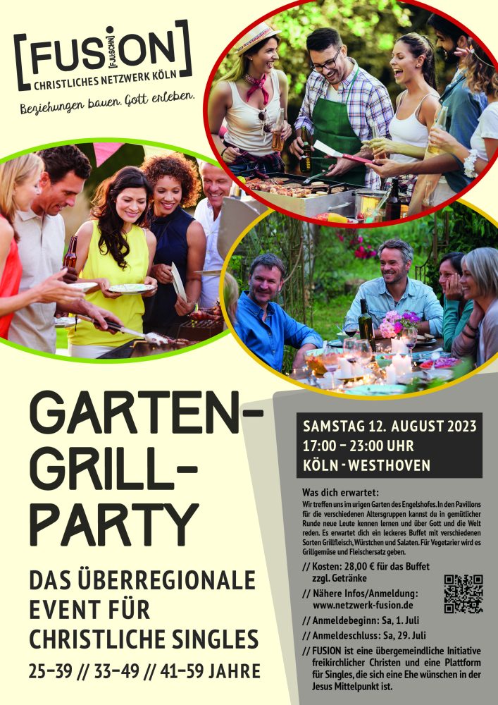 FUSION Garten Grillparty: Christliche Singles / AG 25 - 39 / 33 - 49 / 41 - 59 Jahre - Party - Köln