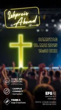 Lobpreis Abend, Kleines oder selbst organisiertes Event, Kempten, Bayern