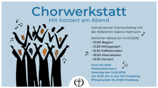 Chorwerkstatt - Mit Konzert am Abend, Konzert, Friedberg (Hessen), Hessen