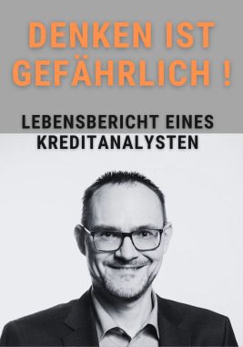 Denken ist gefährlich - Lebensbericht eines Kreditanalysten, Kleines oder selbst organisiertes Event, Darmstadt, Hessen