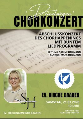 💚Chorkonzert💚 in 🎵DAADEN🎵  *🎶Deinetwegen🎶*, Konzert, Daaden, Rheinland-Pfalz