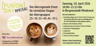FUSION DAY - Singles-Event - Anmeldung bis 15.03.26, Gruppenevent, Forum Wiedenest e.V., Eichendorffstraße. 2, 51702 Bergneustadt, Nordrhein-Westfalen