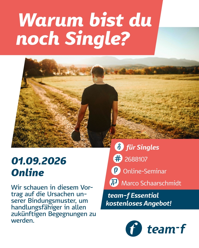 Warum bist du noch Single? – Was stabilen Beziehungen im Weg steht - Seminar - online